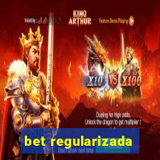 bet regularizada